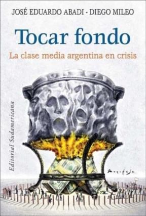 Papel TOCAR FONDO LA CLASE MEDIA ARGENTINA EN CRISIS