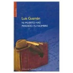 Papel NI MUERTO HAS PERDIDO TU NOMBRE