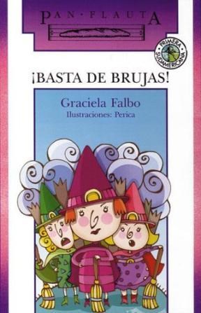 Basta De Brujas Y Otros Cuentos Pf Por Falbo Graciela En Waldhuter La Libreria