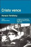 Papel CRISTO VENCE 1 DE ROCA A PERON LA IGLESIA EN LA ARGENTINA (HISTORIA POLITICA)