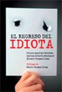 Papel REGRESO DEL IDIOTA (PROLOGO DE MARIO VARGAS LLOSA)