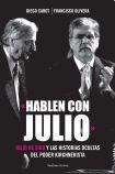 Papel HABLEN CON JULIO (JULIO DE VIDO Y LAS HISTORIAS OCULTAS) (RUSTICA)