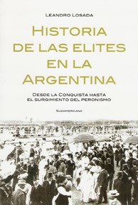 Papel HISTORIA DE LAS ELITES EN LA ARGENTINA DESDE LA CONQUISTA HASTA EL SURGIMIENTO DEL PERONISMO