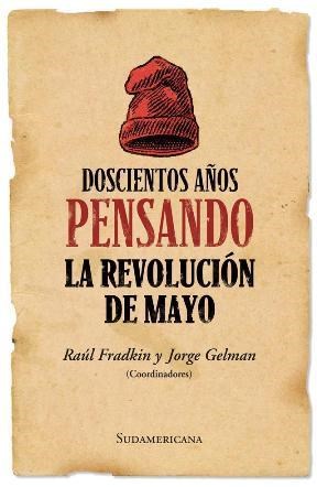 Papel DOSCIENTOS AÑOS PENSANDO LA REVOLUCION DE MAYO
