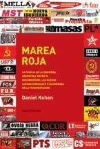 Papel MAREA ROJA LA FAMILIA DE LA IZQUIERDA ARGENTINA ENTRE EL KIRCHNERISMO LAS NUEVAS LUCHAS...