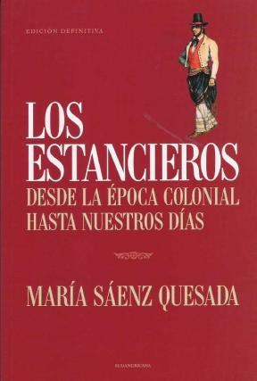 Papel LOS ESTANCIEROS. DESDE LA EPOCA COLONIAL HASTA NUESTROS DIAS