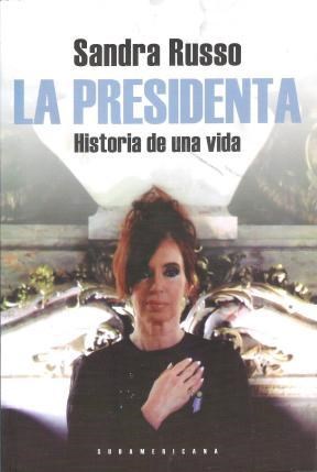 Papel Presidenta, La - Historia De Una Vida
