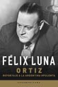 Papel ORTIZ REPORTAJE A LA ARGENTINA OPULENTA (BIBLIOTECA FEL  IX LUNA)