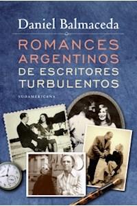 Papel Romances Argentinos De Escritores Turbulentos - Leopoldo Lugones, Jorge Luis Borges,