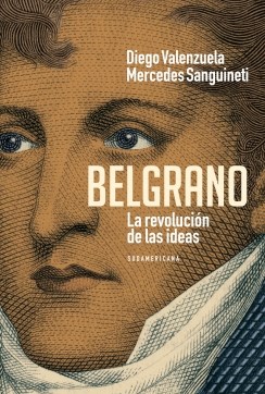 Papel BELGRANO LA REVOLUCION DE LAS IDEAS