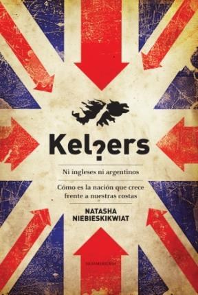 Papel KELPERS - NI INGLESES NI ARGENTINOS