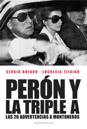 Papel PERON Y LA TRIPLE A (20 ADVERTENCIAS A LOS MONTONEROS)