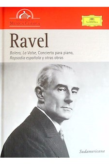 Papel RAVEL BOLERO,LA VALSE,CONCIERTO PARA PIANO LO MEJOR DE LA MUSICA CLASICA
