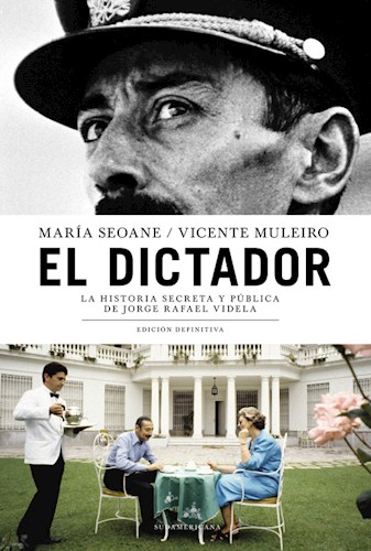 Papel Dictador, El Historia Publica Y Secreta De Videla