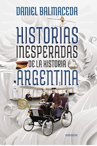 Papel Historias Inesperadas De La Historia Argentina