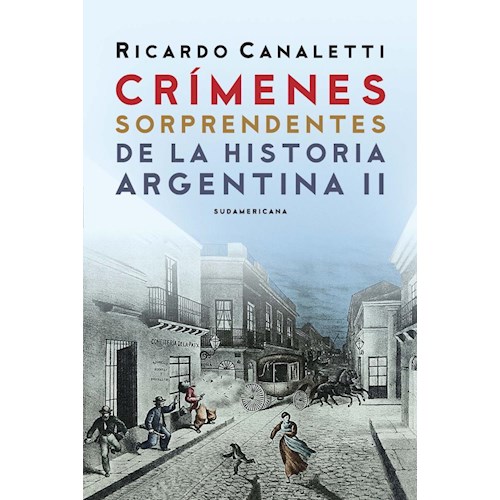 Papel CRIMENES SORPRENDENTES DE LA HISTORIA ARGENTINA II