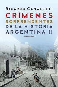 Papel Crímenes Sorprendentes De La Historia Argentina