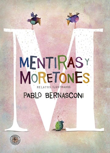 Mentiras Y Moretones por BERNASCONI PABLO - 9789500755733 ...