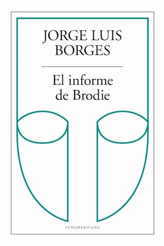 Zivals EL INFORME DE BRODIE por BORGES JORGE LUIS 9789500756082