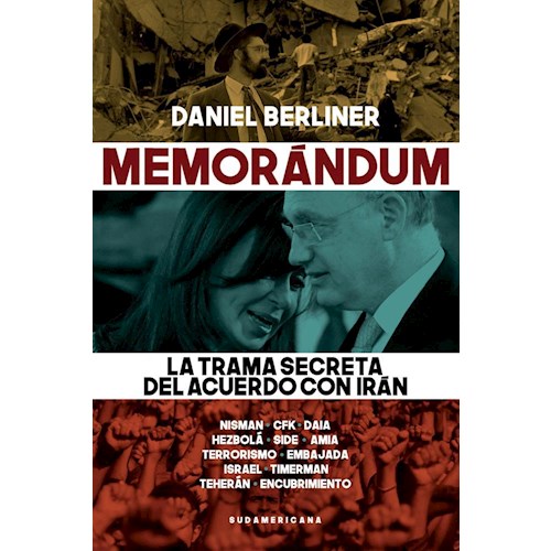 Papel MEMORANDUM - LA TRAMA SECRETA DEL ACUERDO CON IRAN