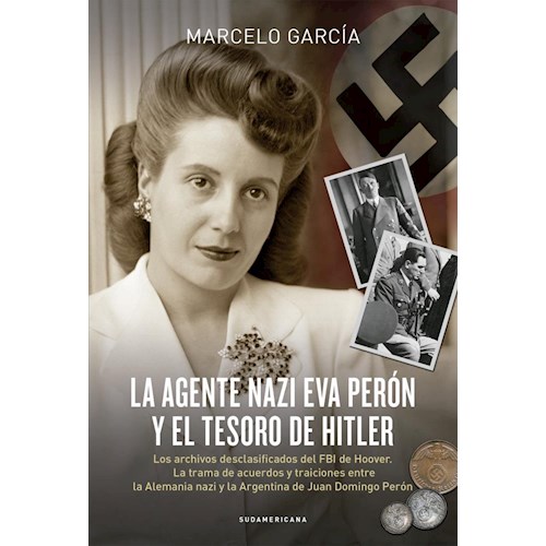 Papel LA AGENTE NAZI EVA PERÓN Y EL TESORO DE HITLER