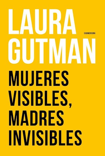 Papel MUJERES VISIBLES, MADRES INVISIBLES
