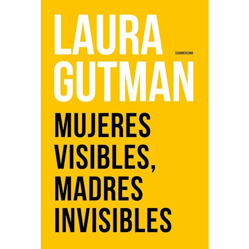Papel MUJERES VISIBLES, MADRES INVISIBLES