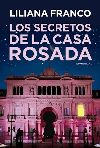  Secretos De La Casa Rosada  Los