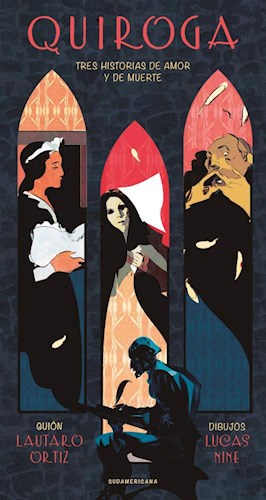 Papel QUIROGA. TRES HISTORIAS DE AMOR Y DE MUERTE