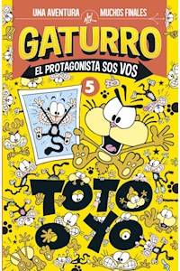Papel Gaturro. Toto O Yo (El Protagonista...5)