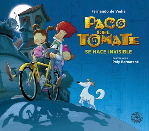 Paco Del Tomate : Se Hace Invisible por DE VEDIA FERNANDO ...