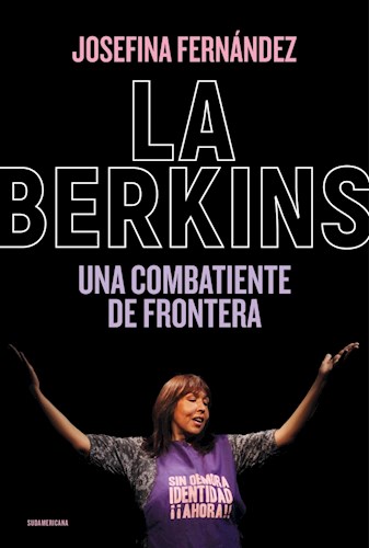 Papel Berkins, La Una Combatiente De Frontera