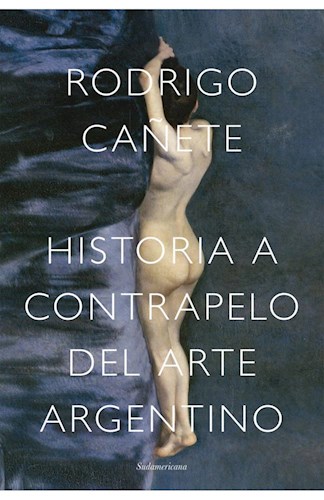 Papel HISTORIA A CONTRAPELO DEL ARTE ARGENTINO