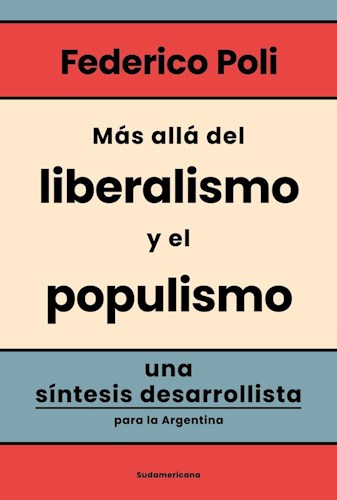 Papel Mas Alla Del Liberalismo Y El Populismo