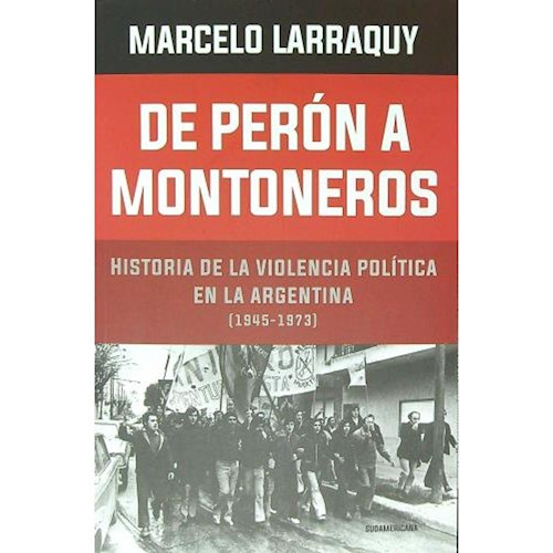 Papel MARCADOS A FUEGO 2 (1945-1973). DE PERÓN A MONTONEROS