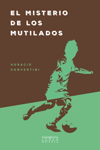Zivals - EL MISTERIO DE LOS MUTILADOS por CONVERTINI HORACIO - 9789500771382