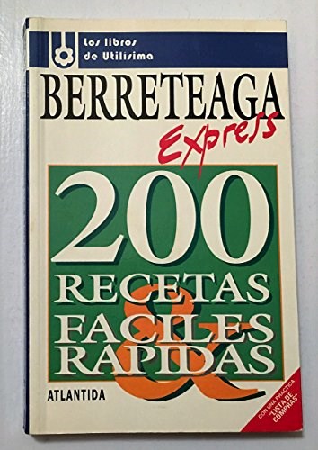 Papel BERRETEAGA EXPRESS 200 RECETAS FACILES Y RAPIDAS