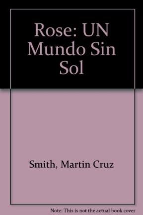 Papel ROSE UN MUNDO SIN SOL