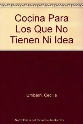 Papel COCINA PARA LOS QUE NO TIENEN IDEA [200 RECETAS FACILES
