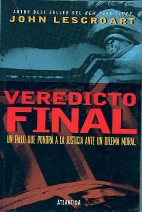 Papel VEREDICTO FINAL UN FALLO QUE PONDRA A LA JUSTICIA ANTE