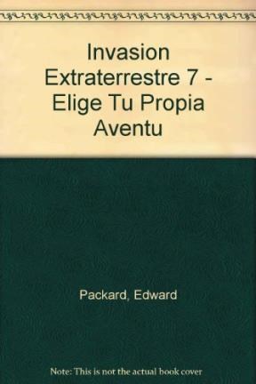Papel INVASION EXTRATERRESTRE (ELIGE TU PROPIA AVENTURA)