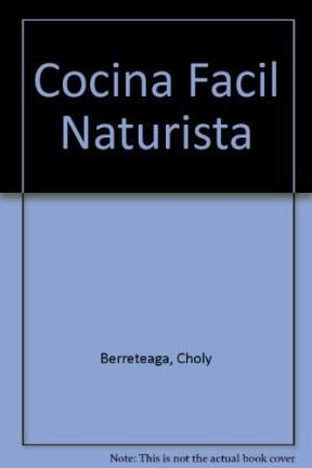 Papel COCINA FACIL NATURISTA NUEVAS RECETAS SALUDABLES Y SABROSAS