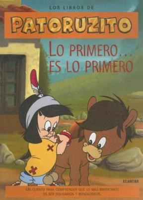 Papel LO PRIMERO ES LO PRIMERO (LIBROS DE PATORUZITO)
