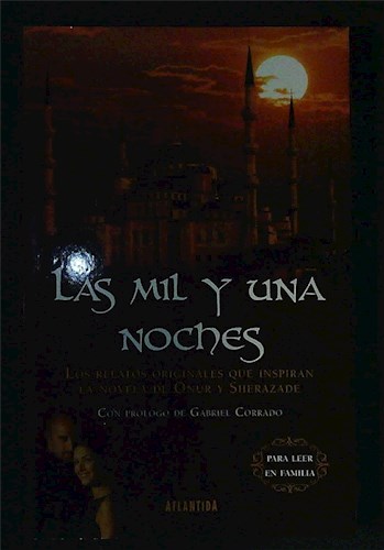 Papel MIL Y UNA NOCHES (LOS RELATOS ORIGINALES QUE INSPIRAN L  A NOVELA DE ONUR Y SHERAZADE)