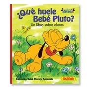 Papel QUE HUELE BEBE PLUTO (COLECCION BEBE DISNEY APRENDE) (CARTONE)