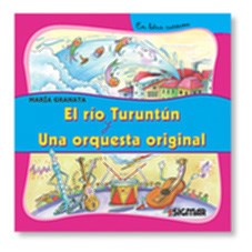 Papel RIO TURUNTUN EL Y UNA ORQUESTA ORIGINAL (EN LETRA CURSIVA) (COLECCION SEGUNDA LECTURA)