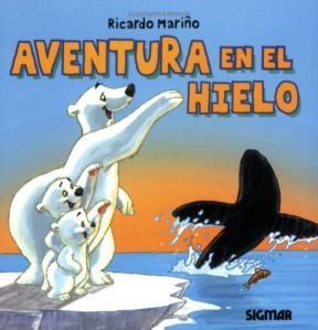 Papel AVENTURA EN EL HIELO (COLECCION CARACOL)