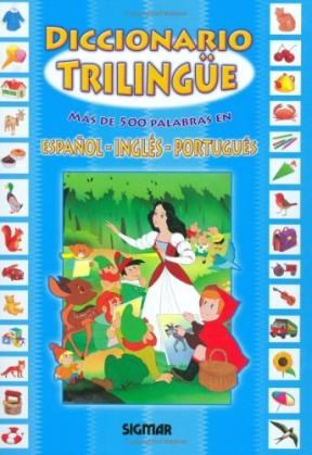  Mi Primer Diccionario Trilingue Español-Inglrs-Po