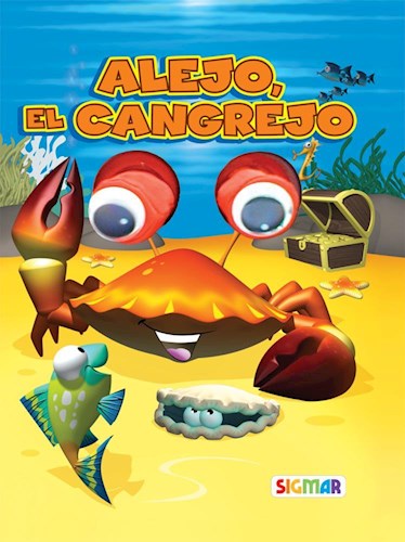 Papel ALEJO EL CANGREJO (COLECCION OJOS LOCOS) (CARTONE)