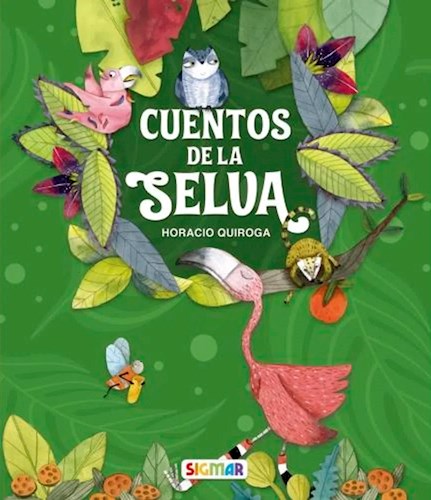 Cuentos De La Selva por QUIROGA HORACIO - 9789501138474 - Cúspide Libros Cuentos De La Selva por QUIROGA HORACIO - 9789501138474 - Cúspide Libros